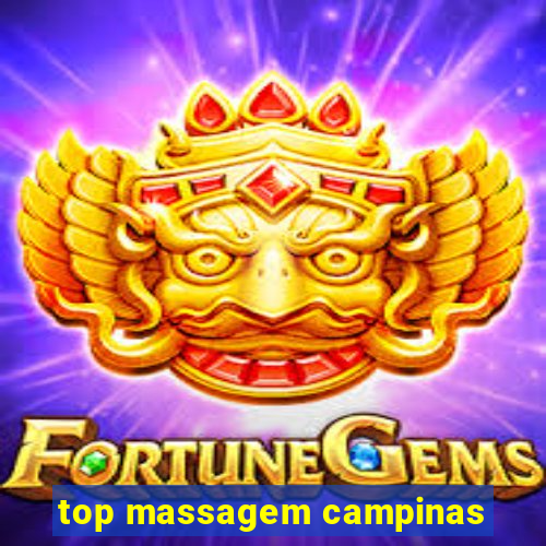 top massagem campinas